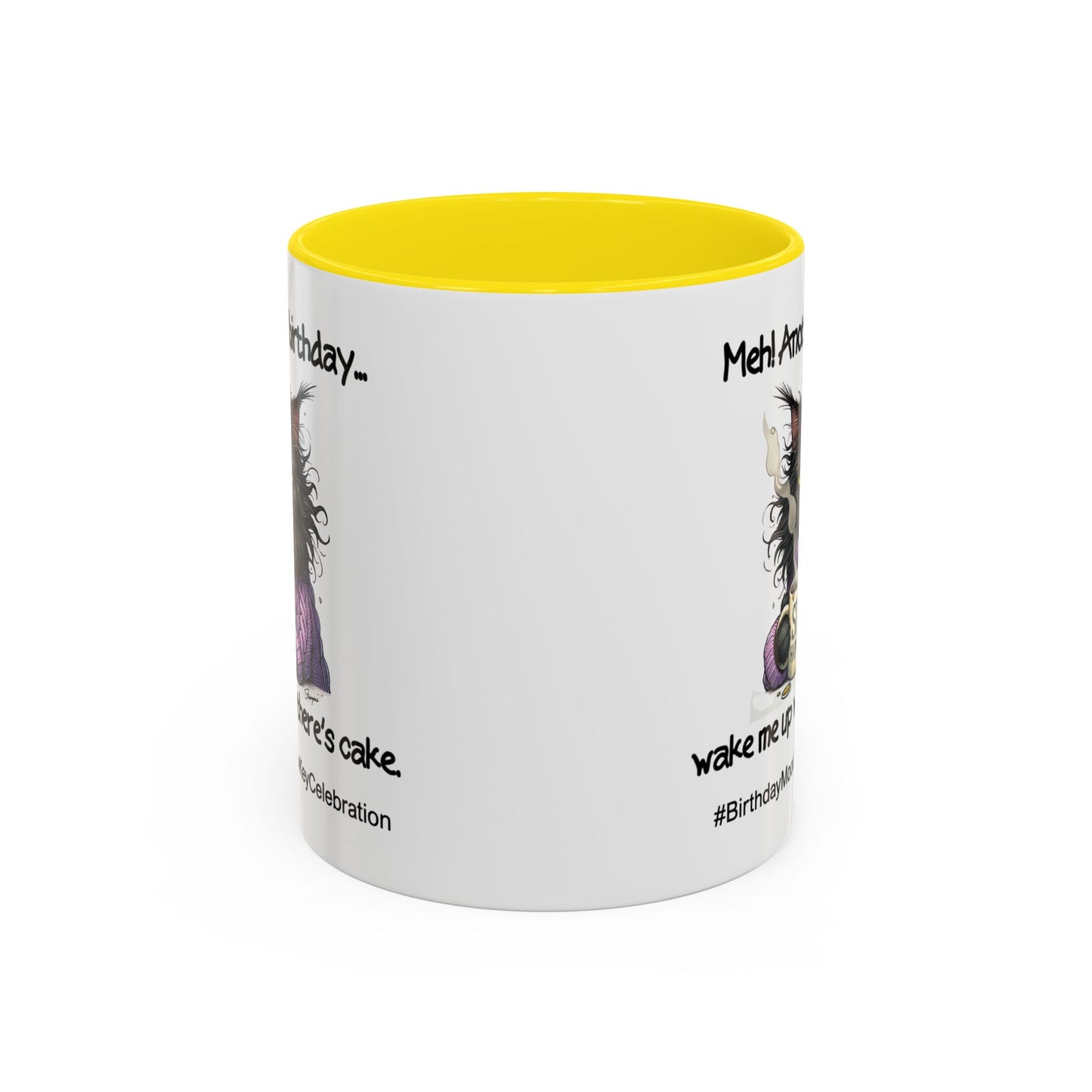 Birthday Mug - Meh! Another Birthday