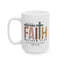 Religious Mug - Faith Can Move Mountains