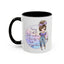 Humor Mug - Sorry I Don't Take Orders