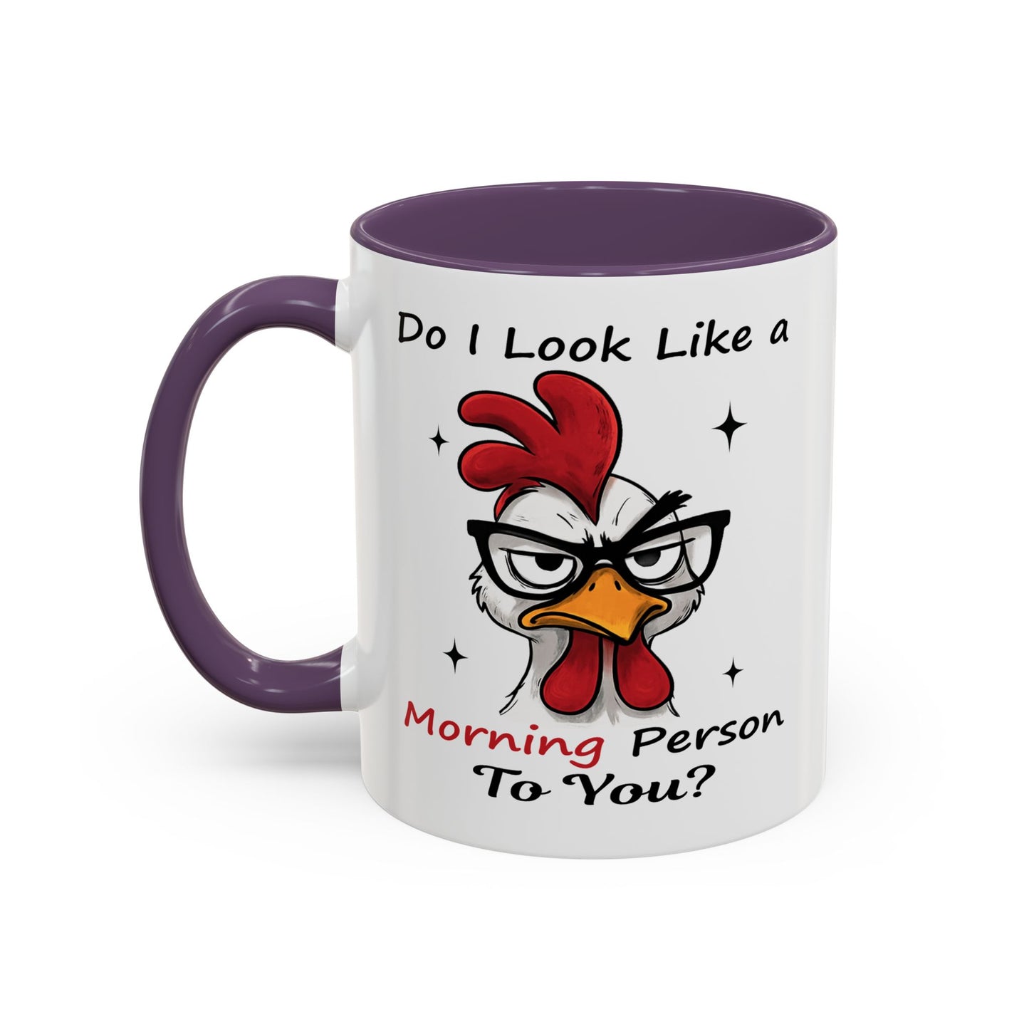Humor Mug - Do I Look Like a Morning Person to You?