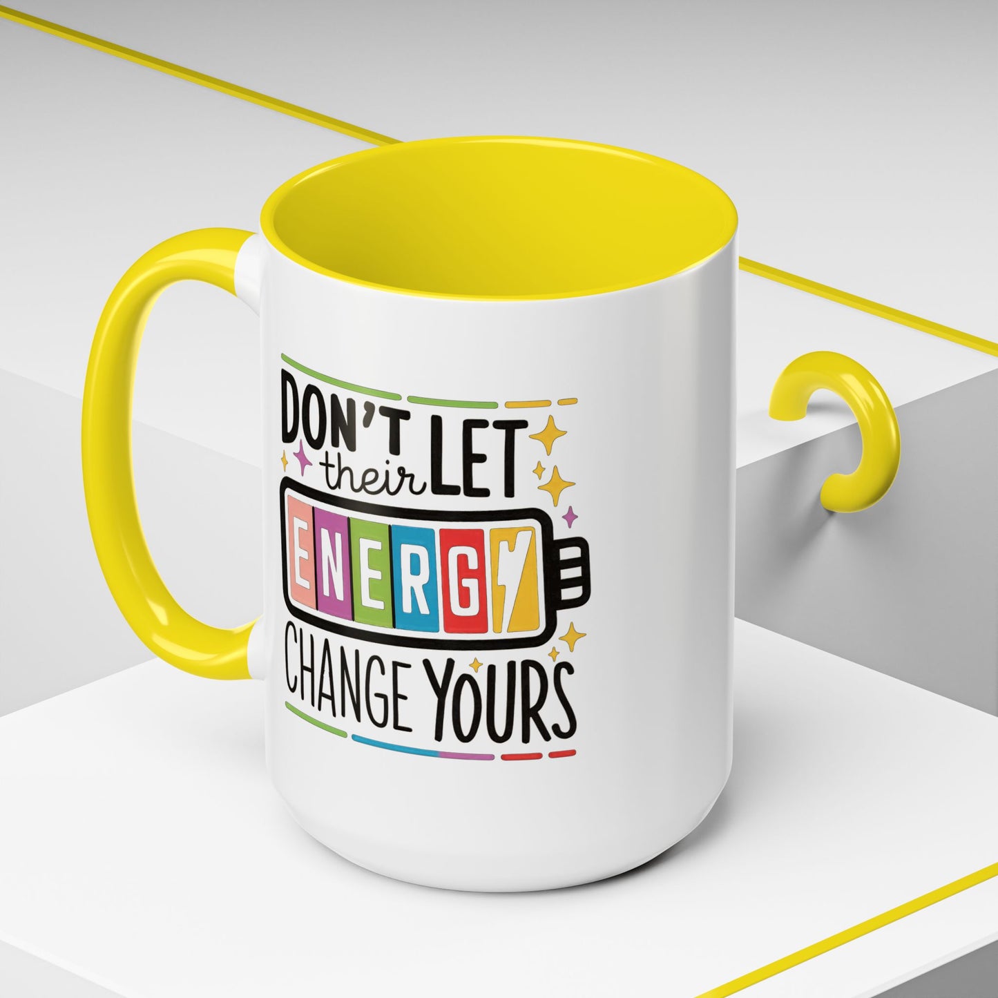 Office Mug - Don't Let Their Energy