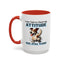 Animal Mug - I Was Told To Check My Attitude