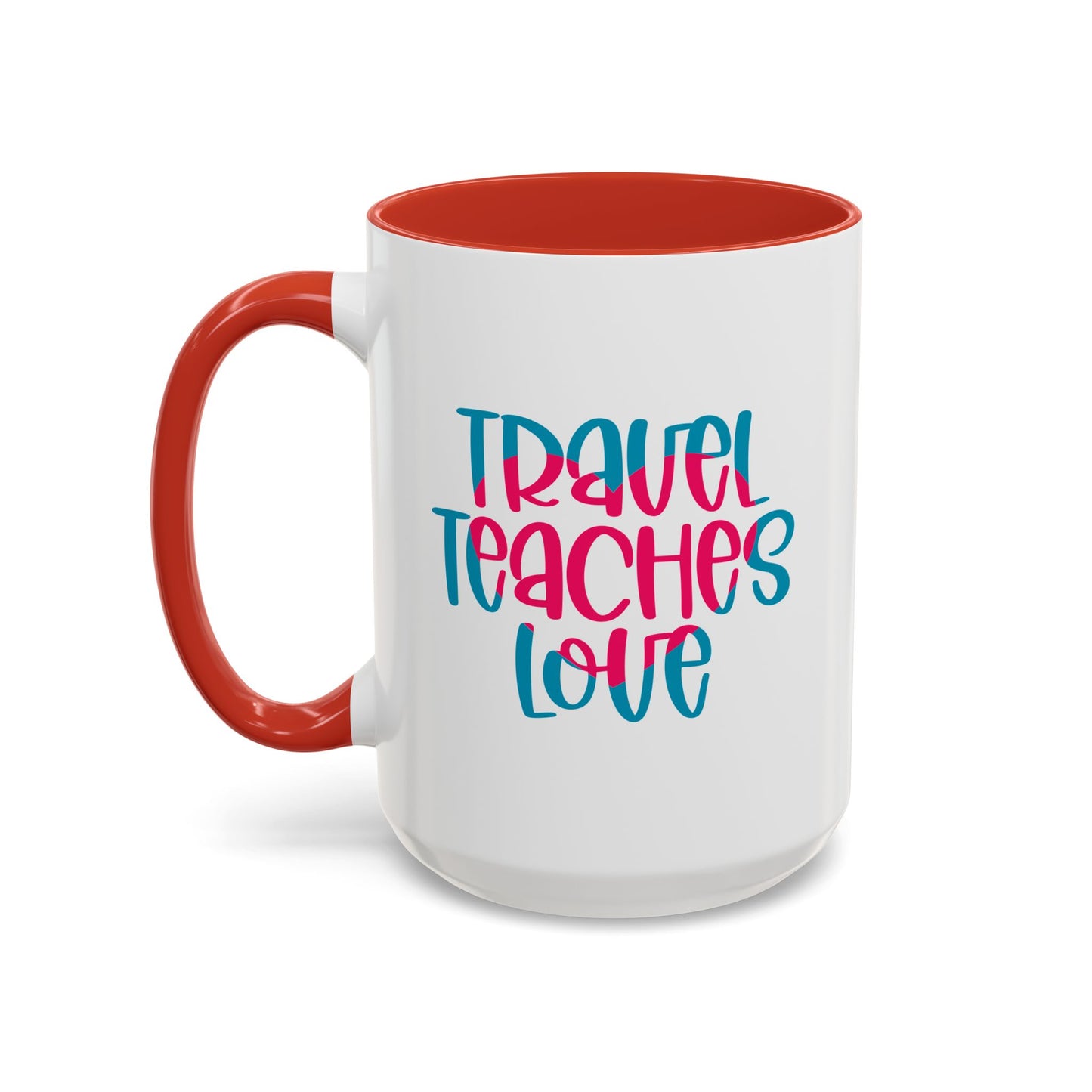 Adventure Mug - Travel Teaches Love