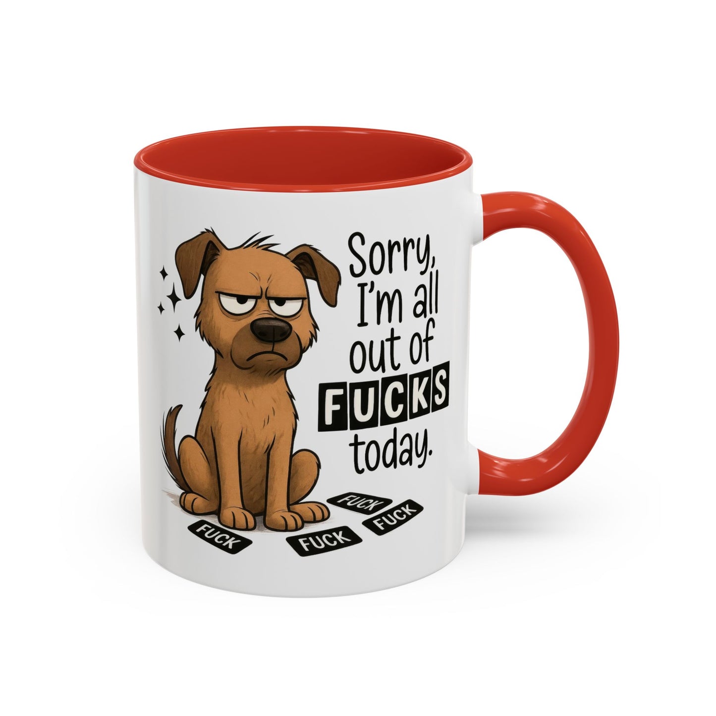 Adult Mug - Sorry I'm All Out of Fucks