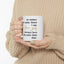 Valentine's Day Mug - No Matter