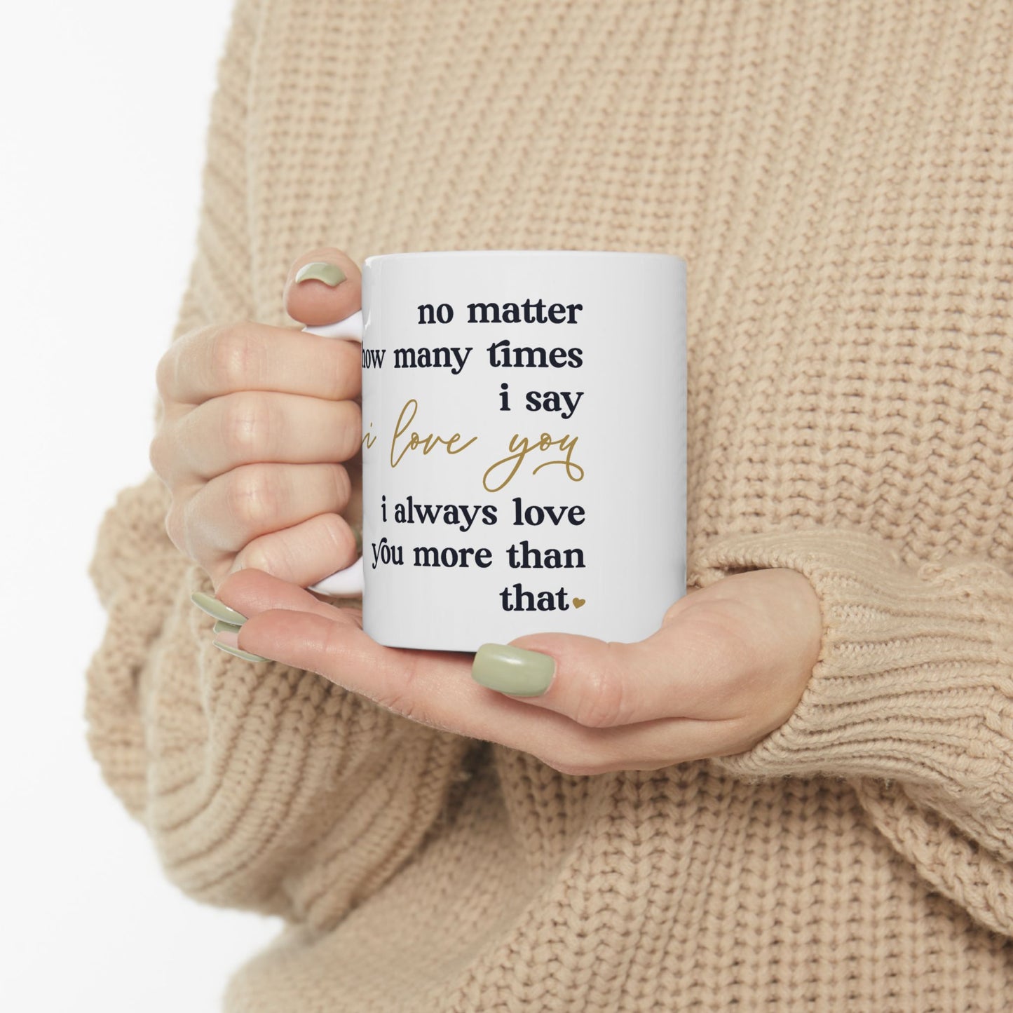 Valentine's Day Mug - No Matter