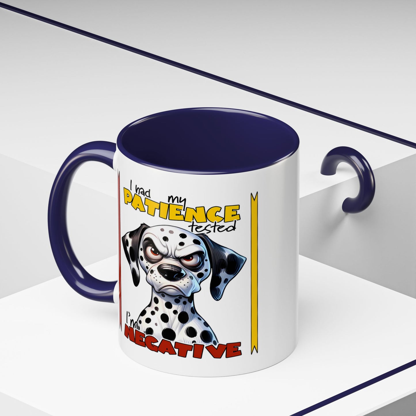 Humor Mug - I Had My Patience Tested