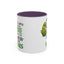 Adult Mug - Well Paint Me Green