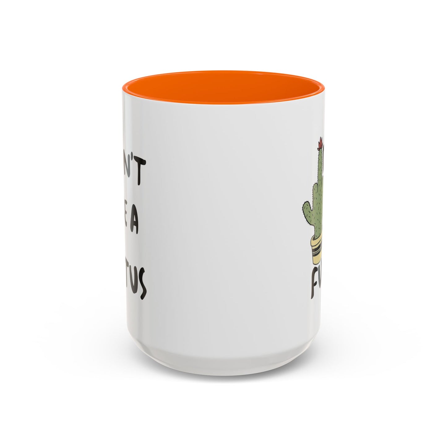 Adult Mug - Don't Be A Fuctus