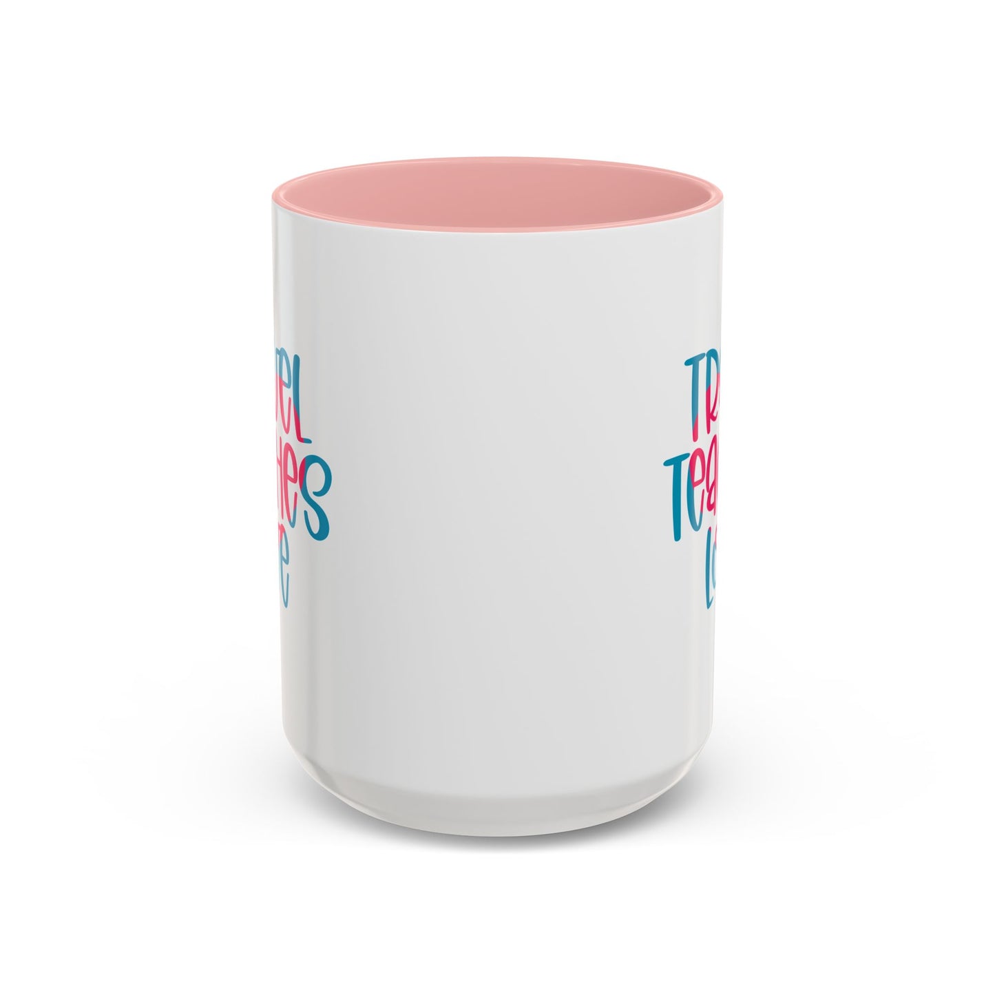 Adventure Mug - Travel Teaches Love
