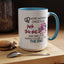 Adult Mug - A Wise Woman Once Said