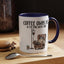Humor Mug - Coffee Owns Me & I'm Fine With That