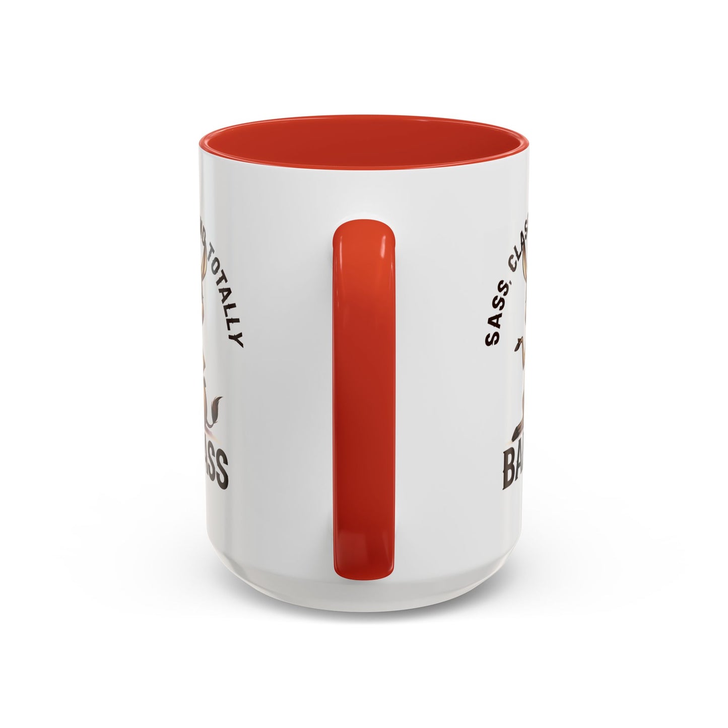 Humor Mug - Sass, Class And Totally Bad Ass Female
