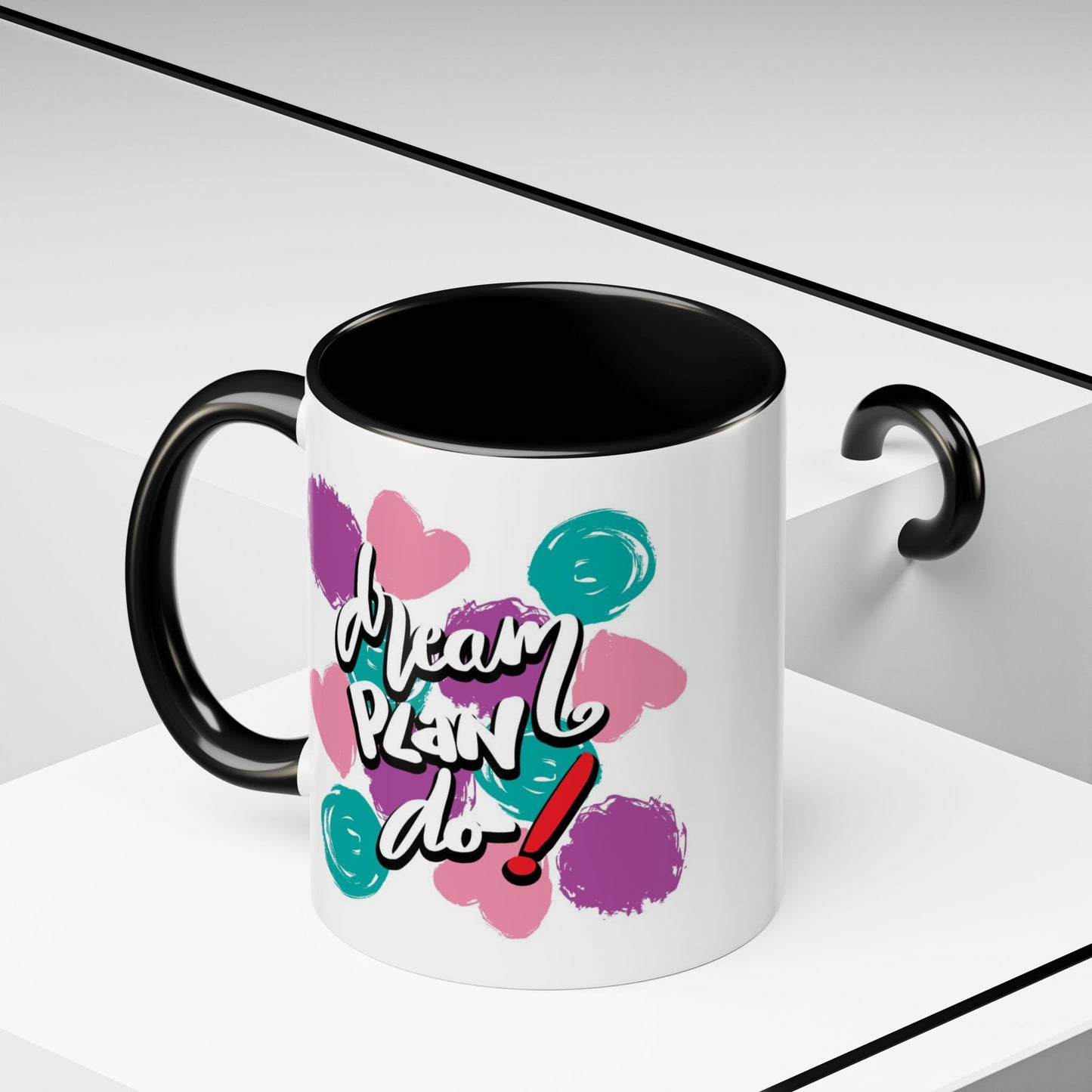Motivation Mug - Dream Plan Do