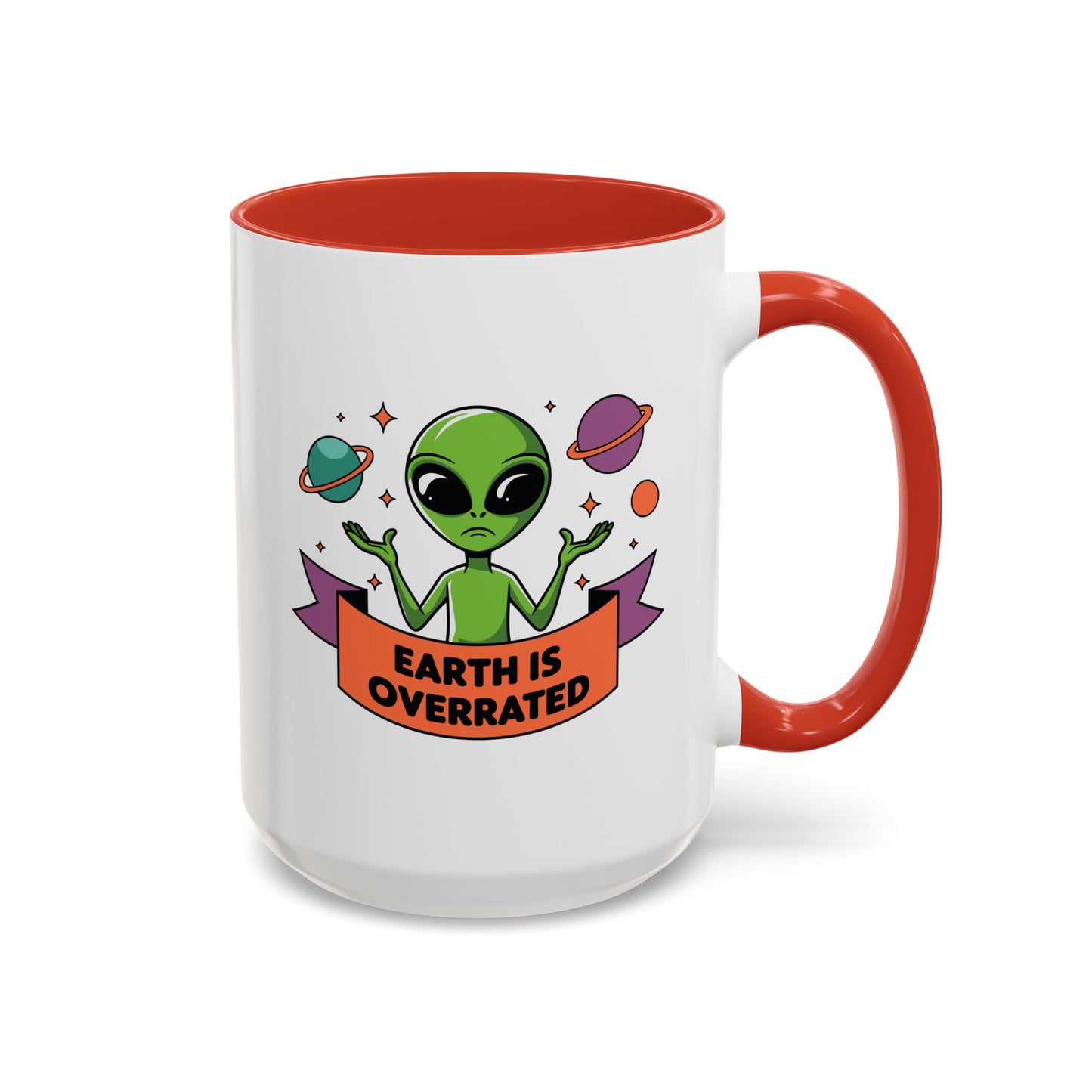 Alien Mug - Earth Is Overrated