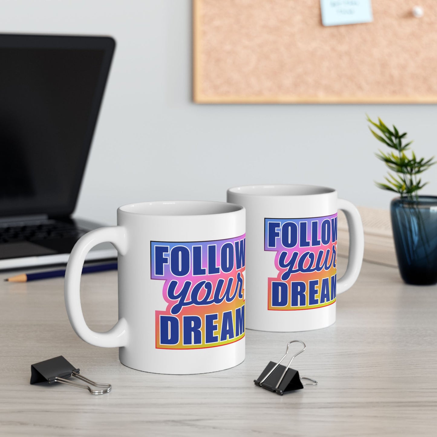 Motivation Mug - Follow Your Dream Sticker