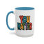 Motivation Mug - You Matter