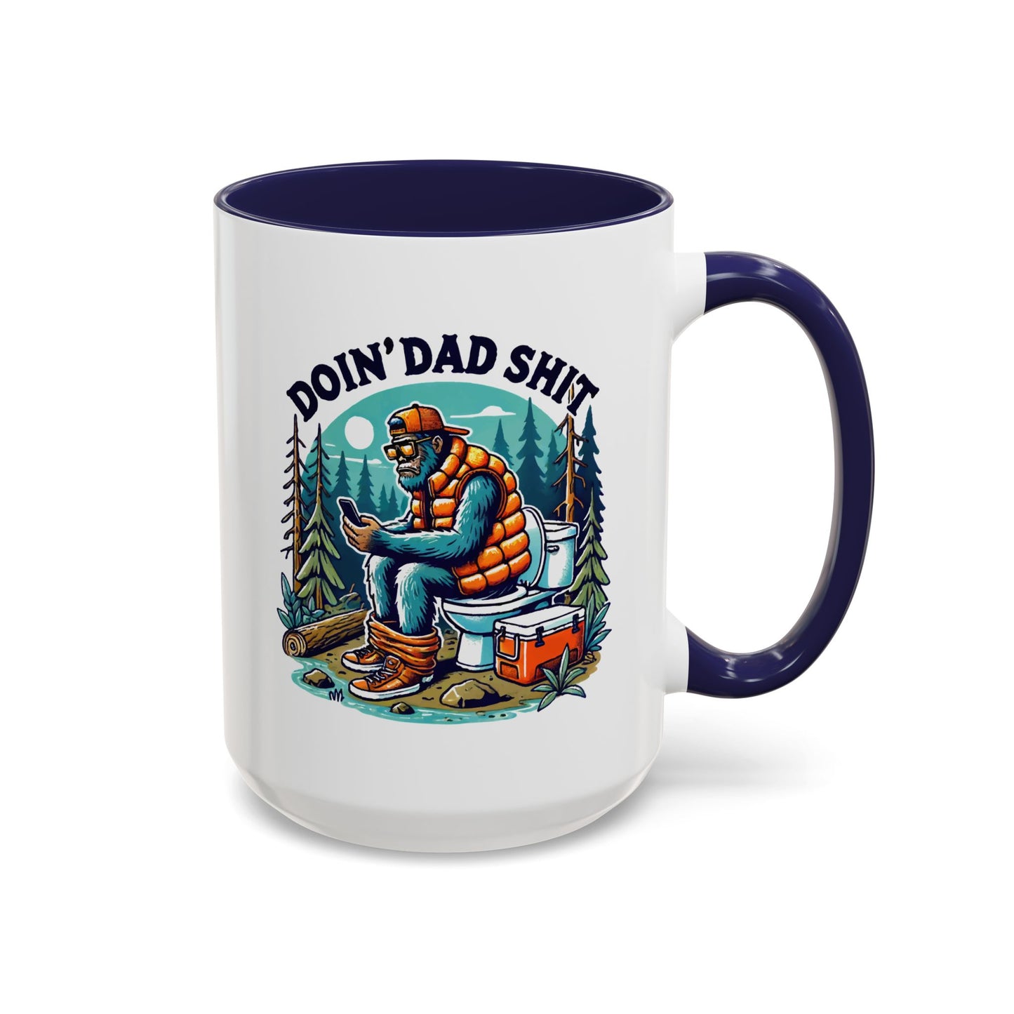 Father's Day Mug - Doin Dad Sh*t