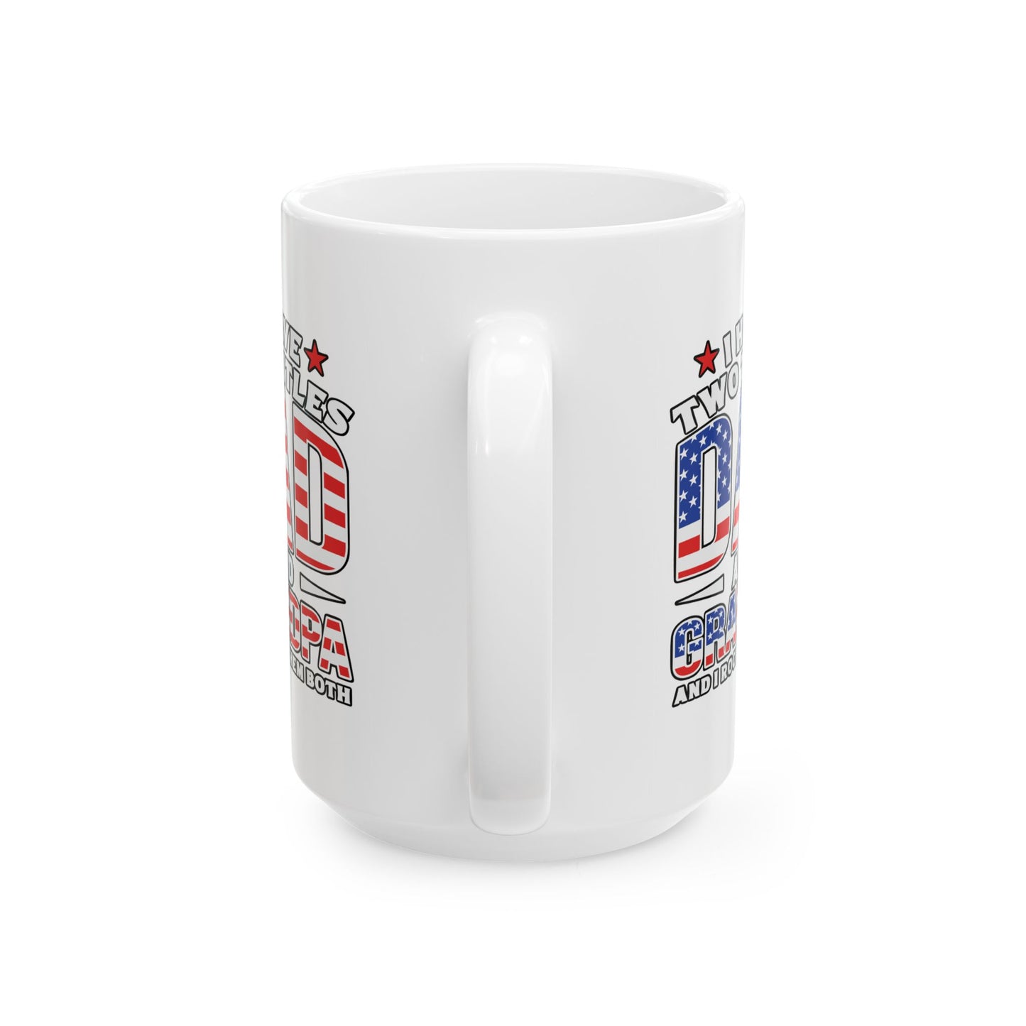 Father's Day Mug - I have Two Titles