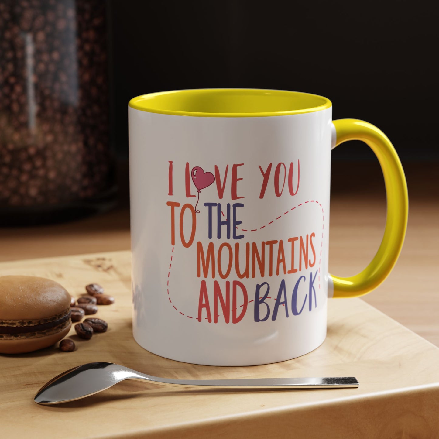 Adventure Mug - I Love You To The Mountains