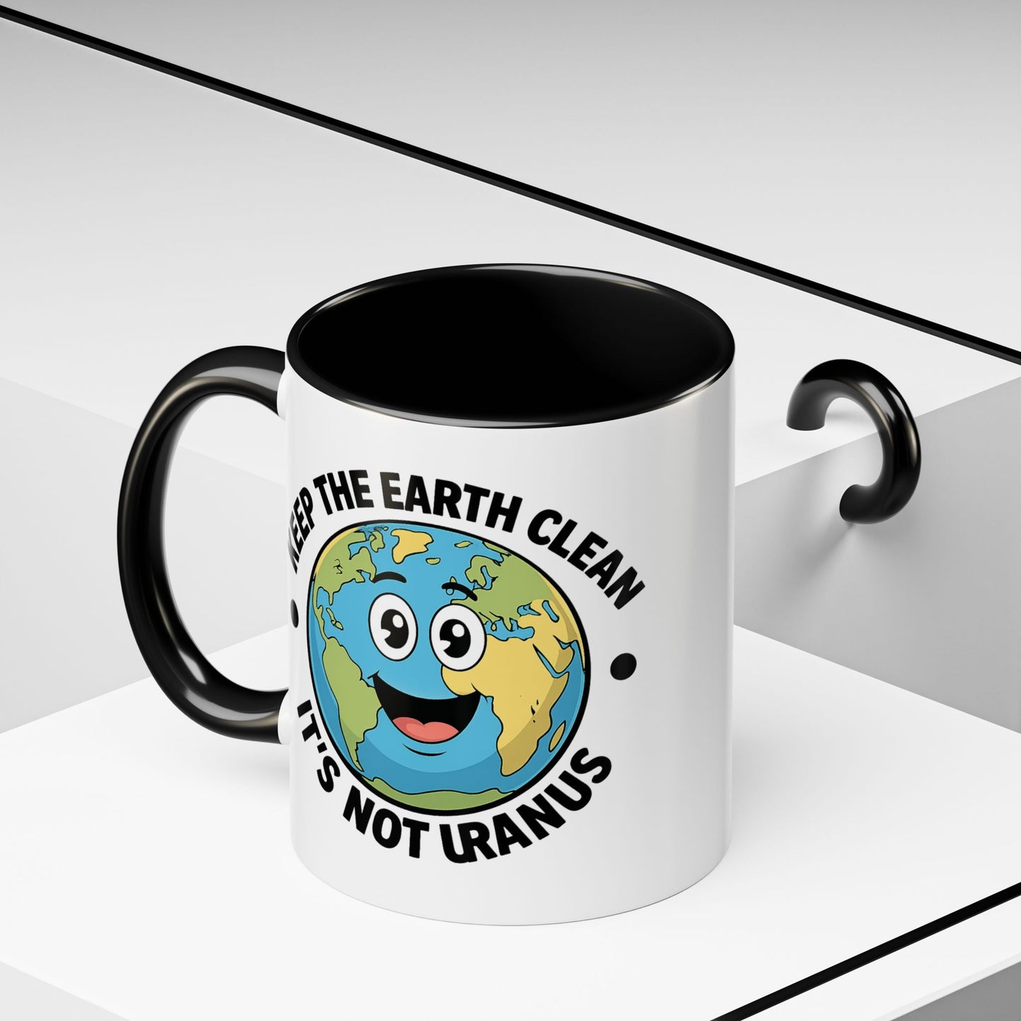 Humor Mug - Keep The Earth Clean