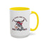 Humor Mug - Sass, Class, And Totally Bad Ass Male