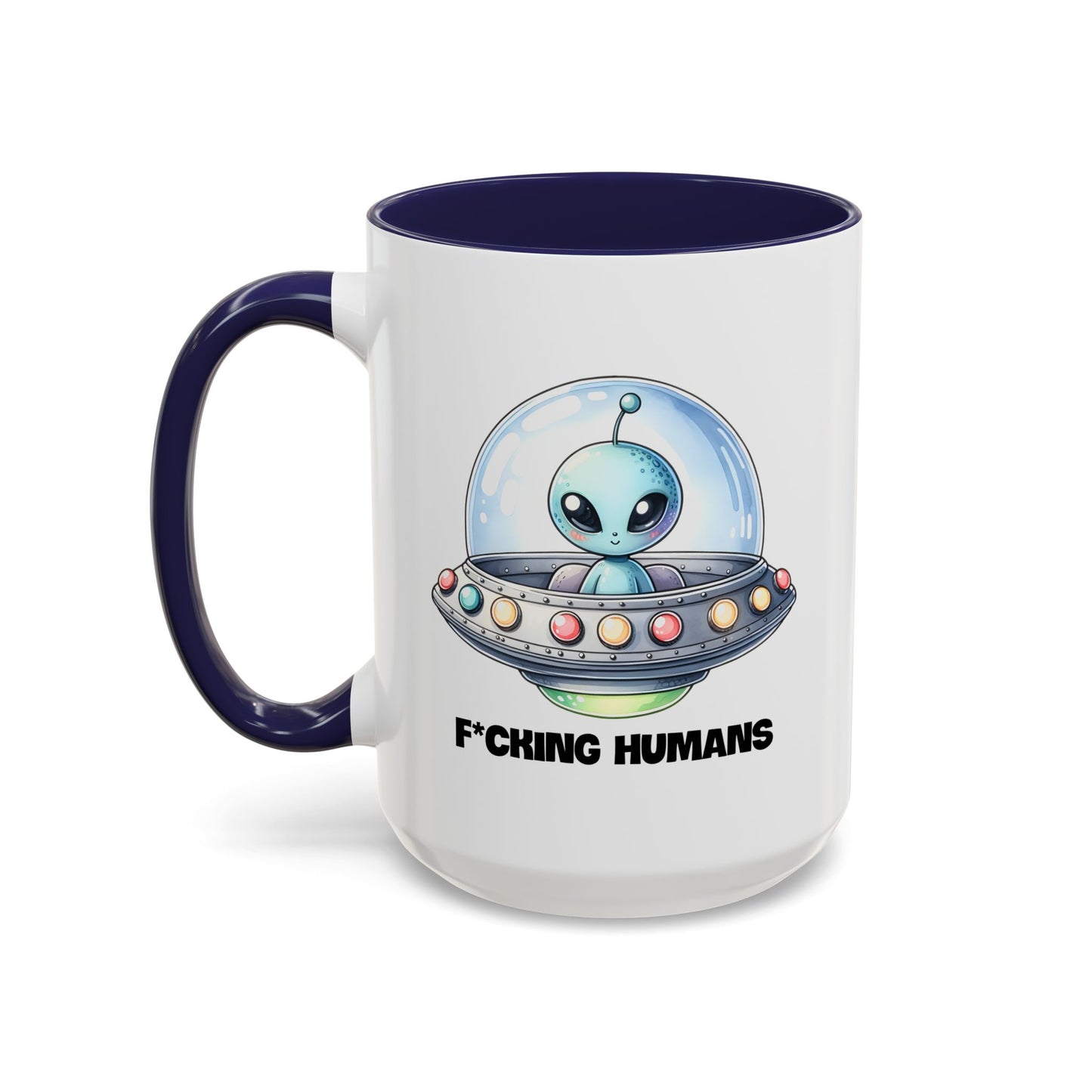 Alien Mug - F*cking Humans