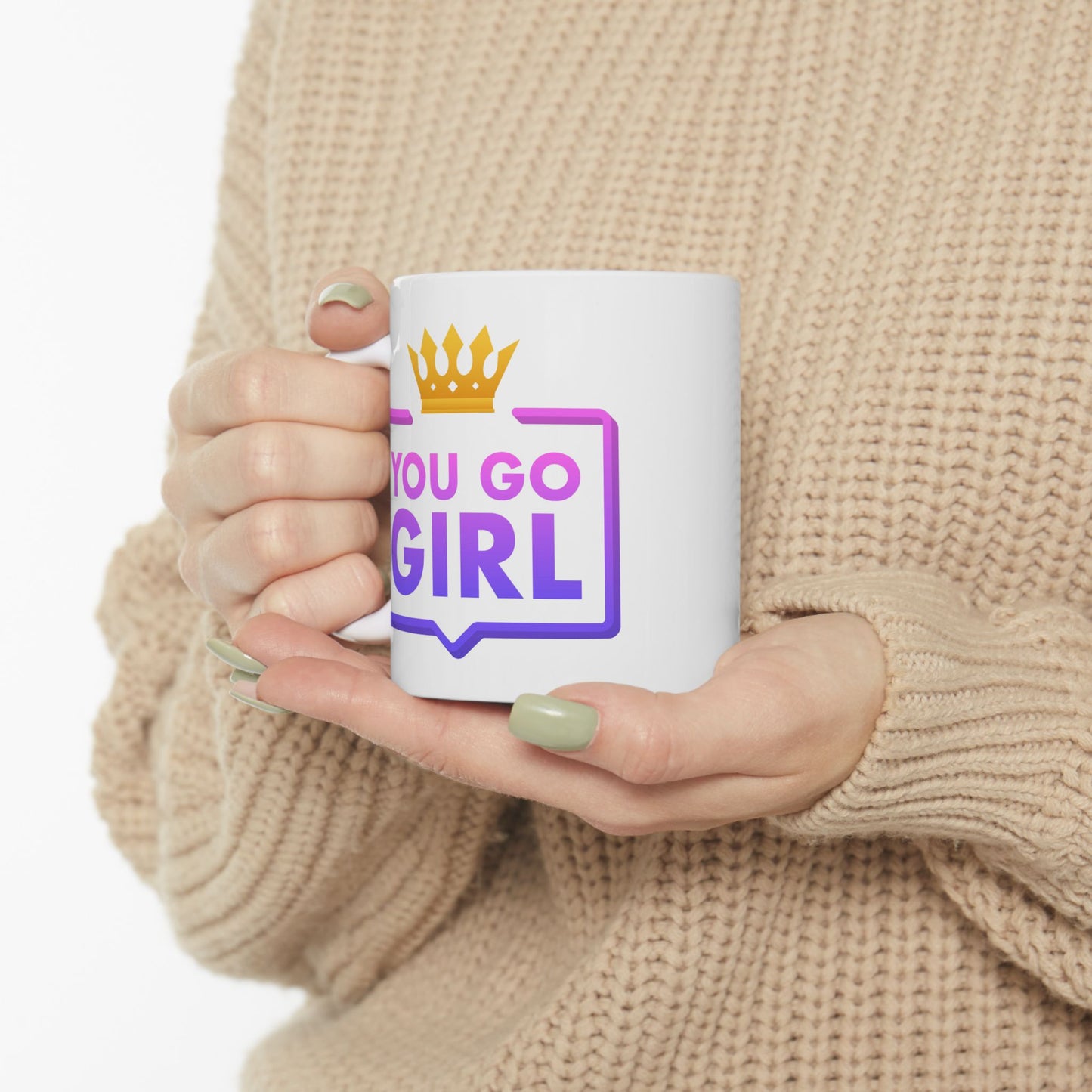 Motivation Mug - You Go Girl Crown