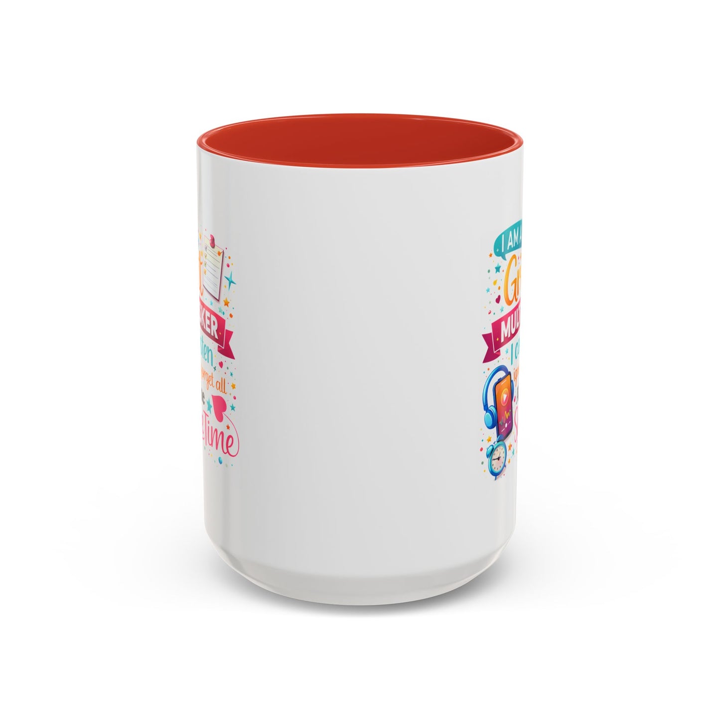 Humor Mug - I Am a Great Multitasker