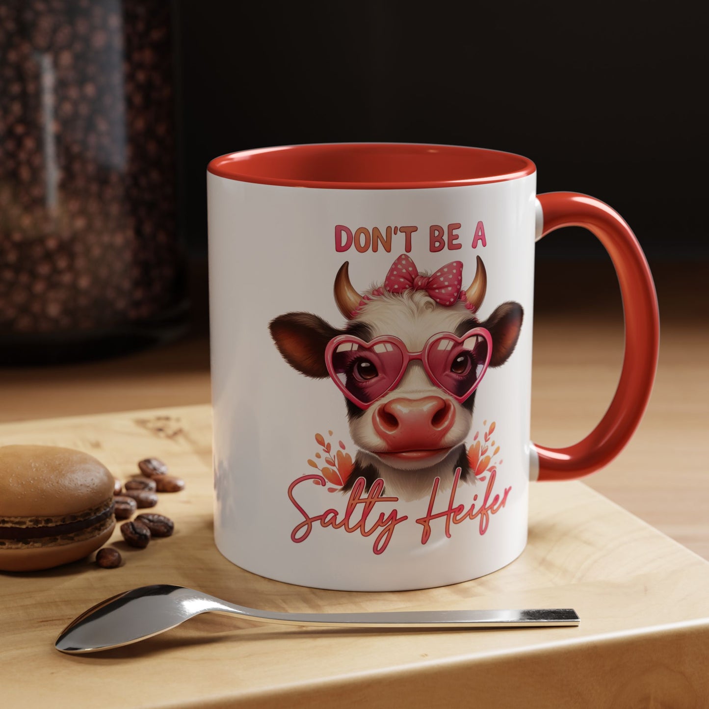 Humor Mug - Don't Be a Salty Heifer