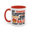 Humor Mug - My Temper