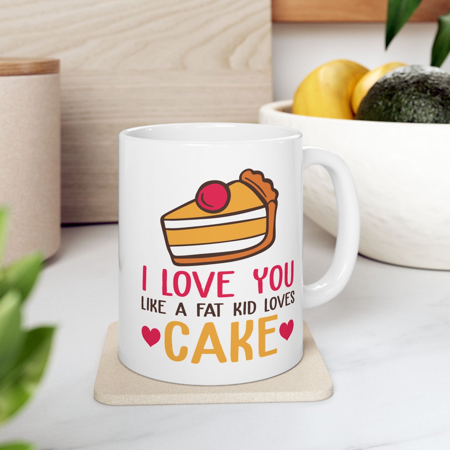 Anniversary Mug - I Love You Like A Fat Kid