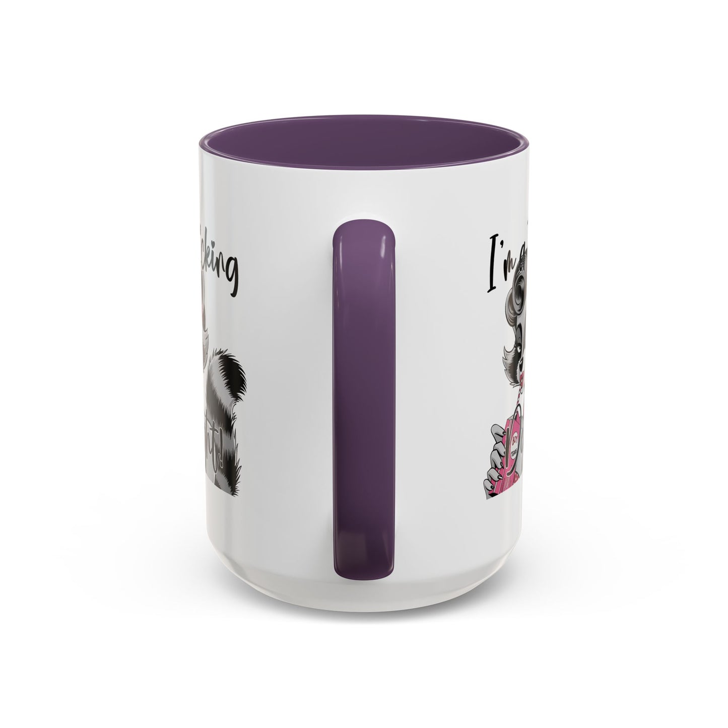 Humor Mug - I'm a F*cking Delight