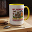 Humor Mug - My Demons