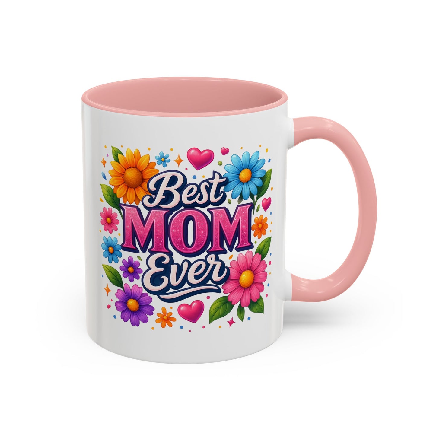 Mother's Day Mug - Best Mom Ever Flowers