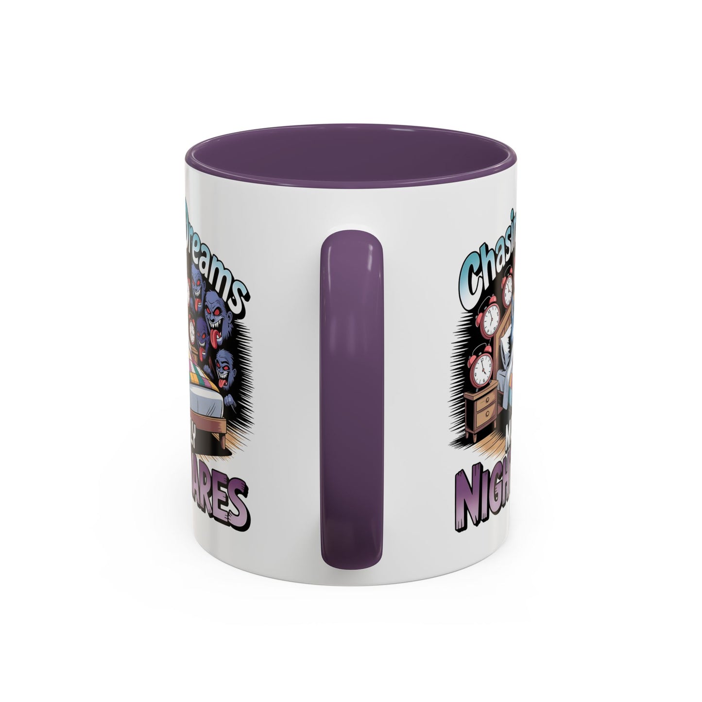 Humor Mug - Chasing Dreams Mostly Nightmares
