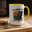 Humor Mug - It Is What It Is