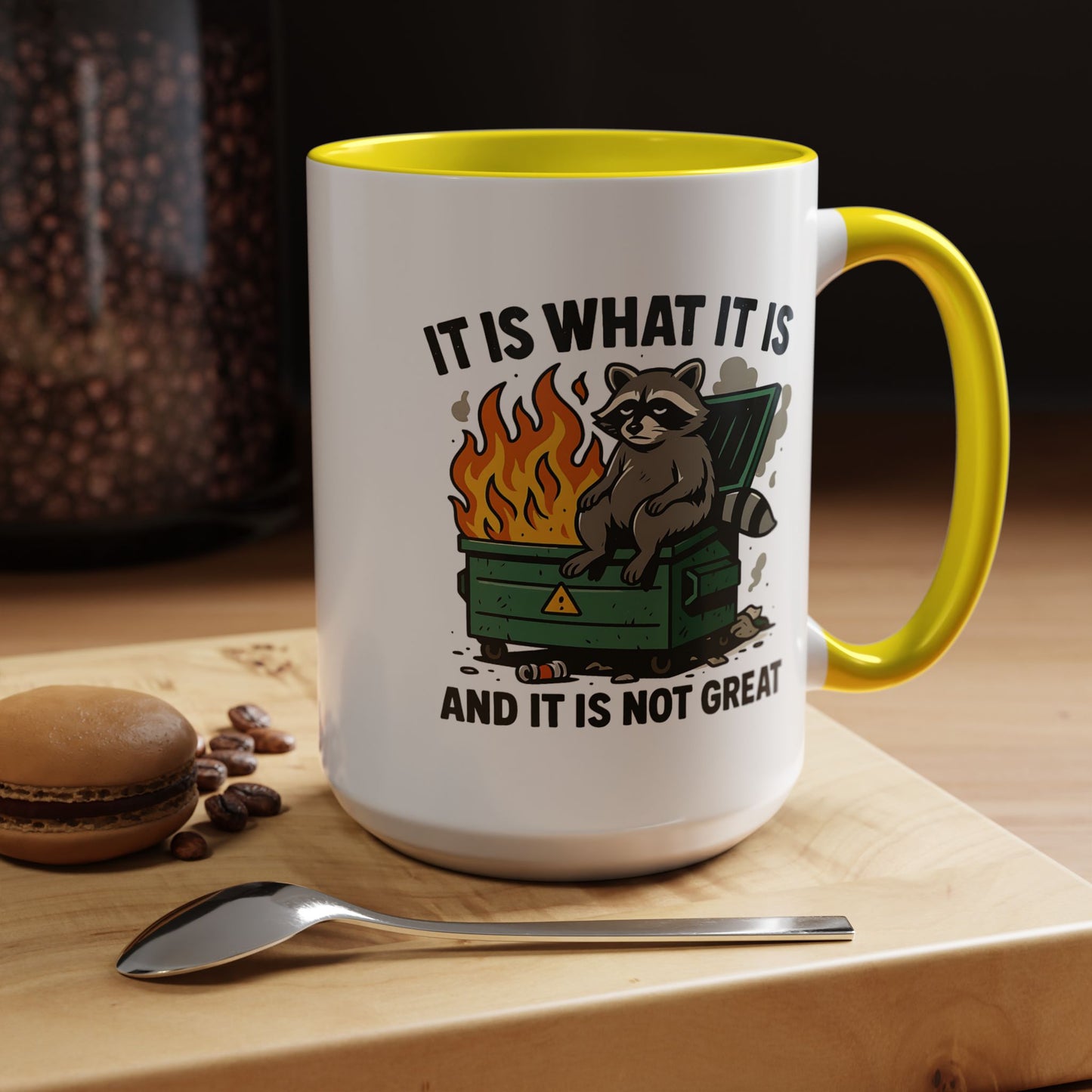 Humor Mug - It Is What It Is