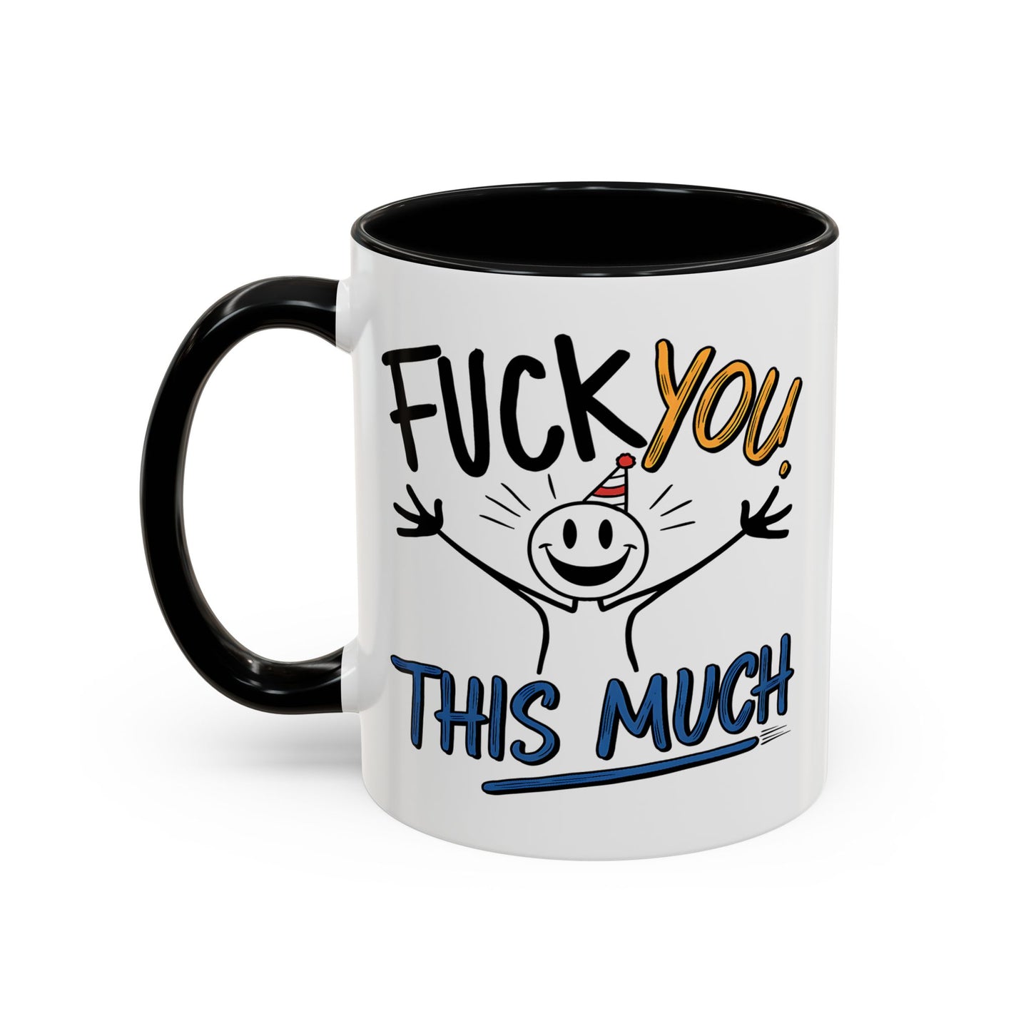 Adult Mug - Fuck you This Much
