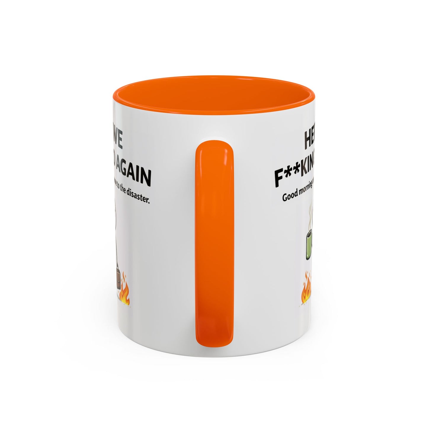 Office Mug - Here We F**cking Go Again
