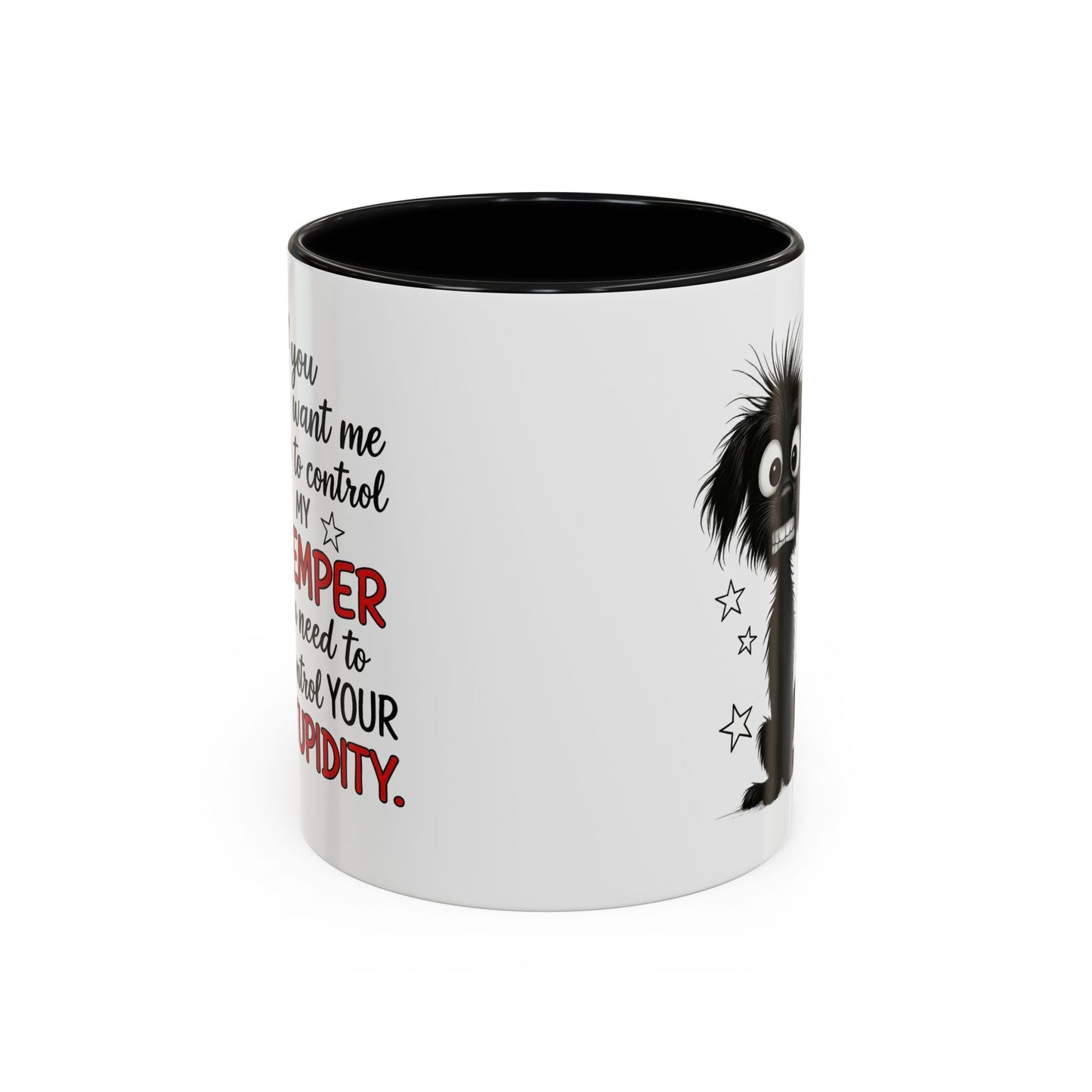 Animal Mug - If You Want Me to Control