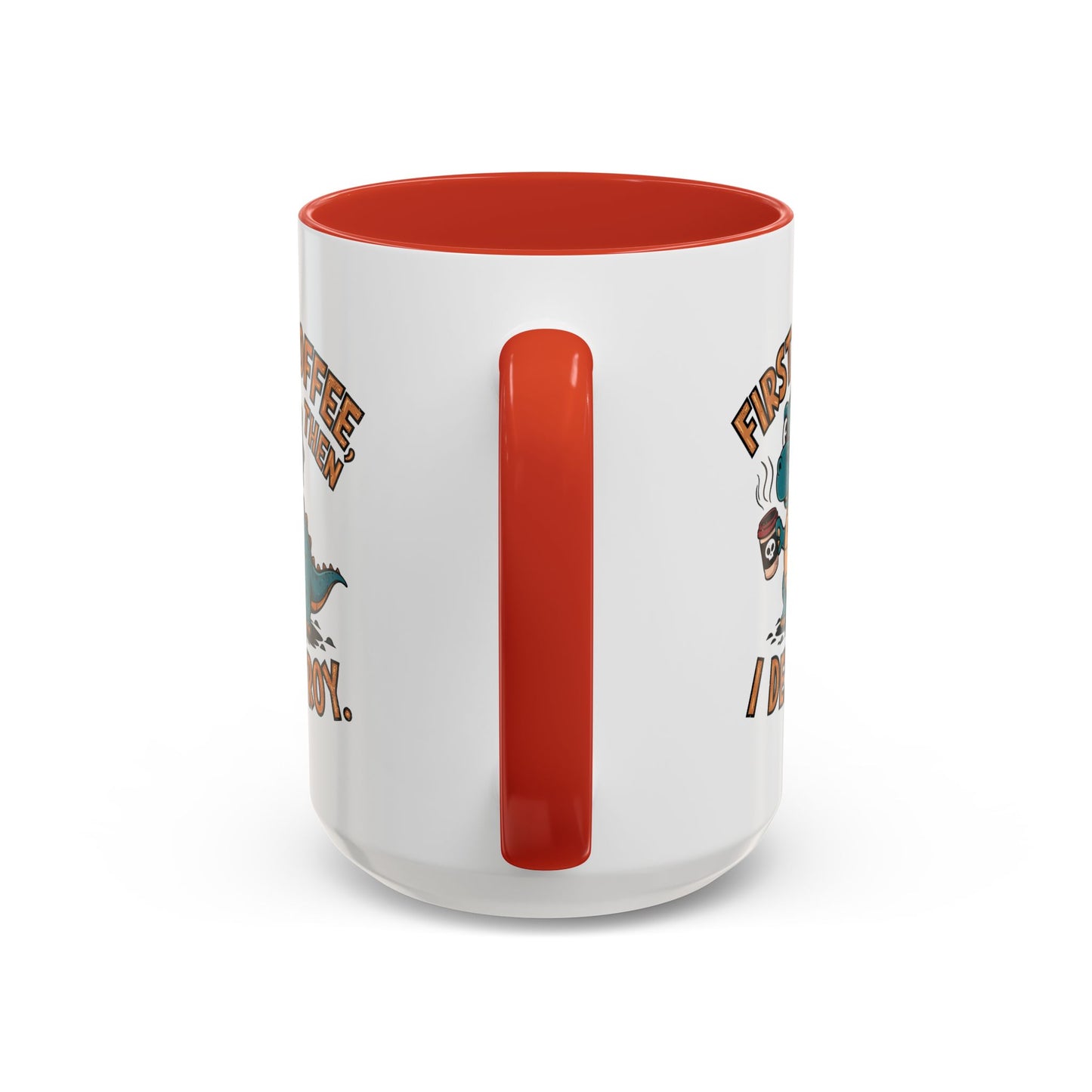 Humor Mug - First Coffee Then