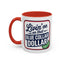 Humor Mug - Living on That Blue Collar Dollar