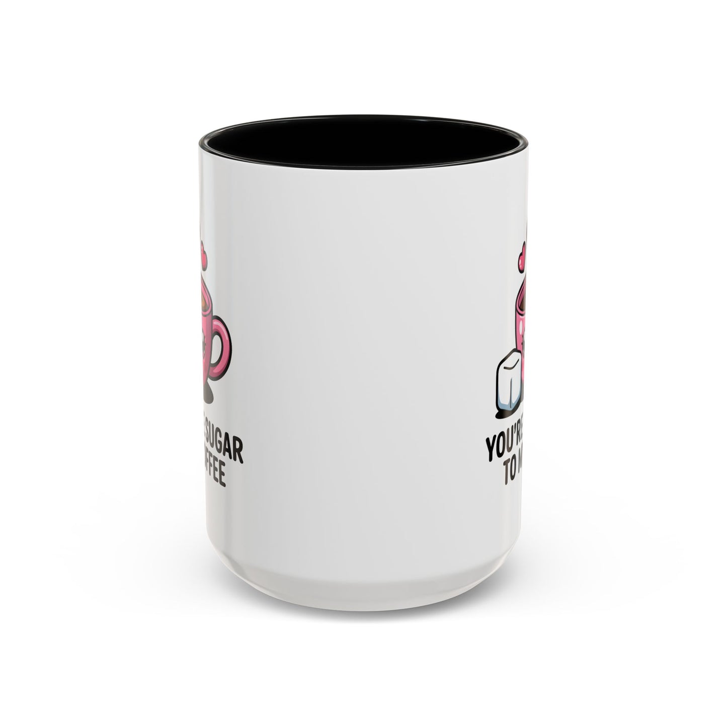 Anniversary Mug - You're The Sugar