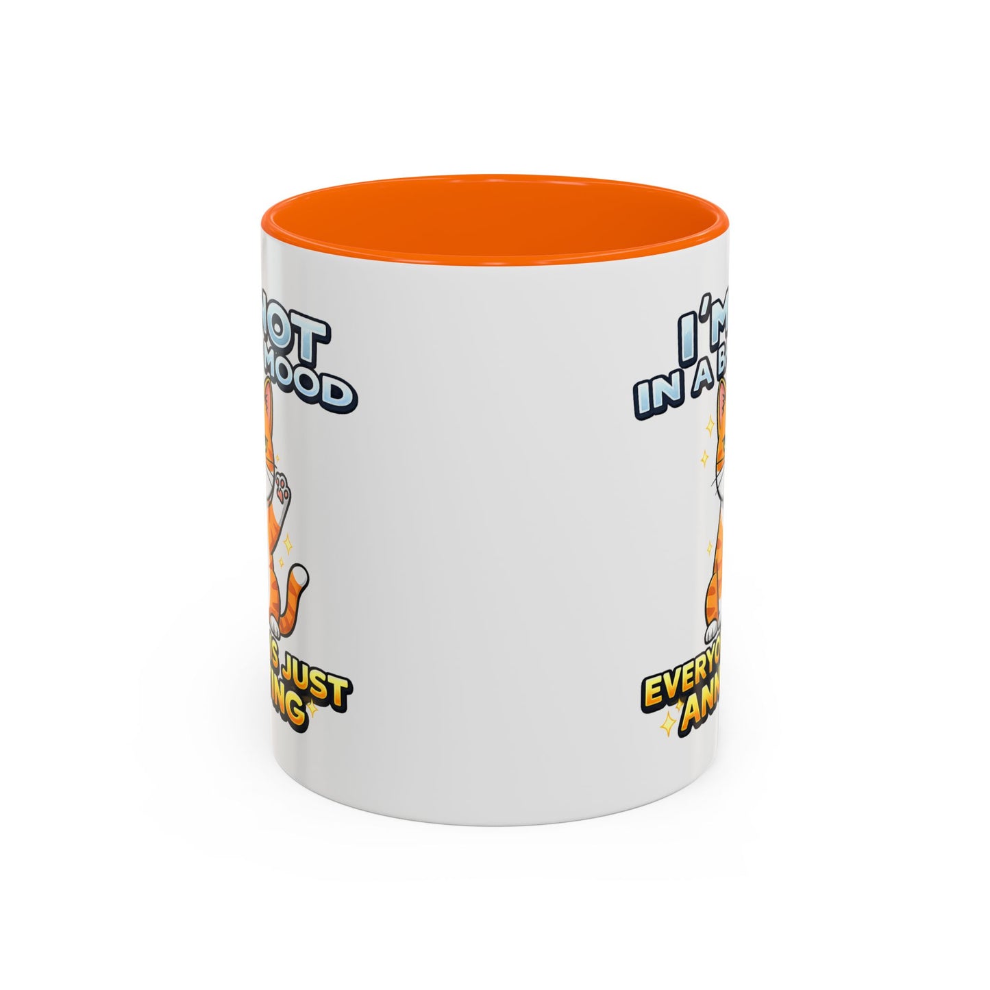 Humor Mug - I'm Not In A Bad Mood