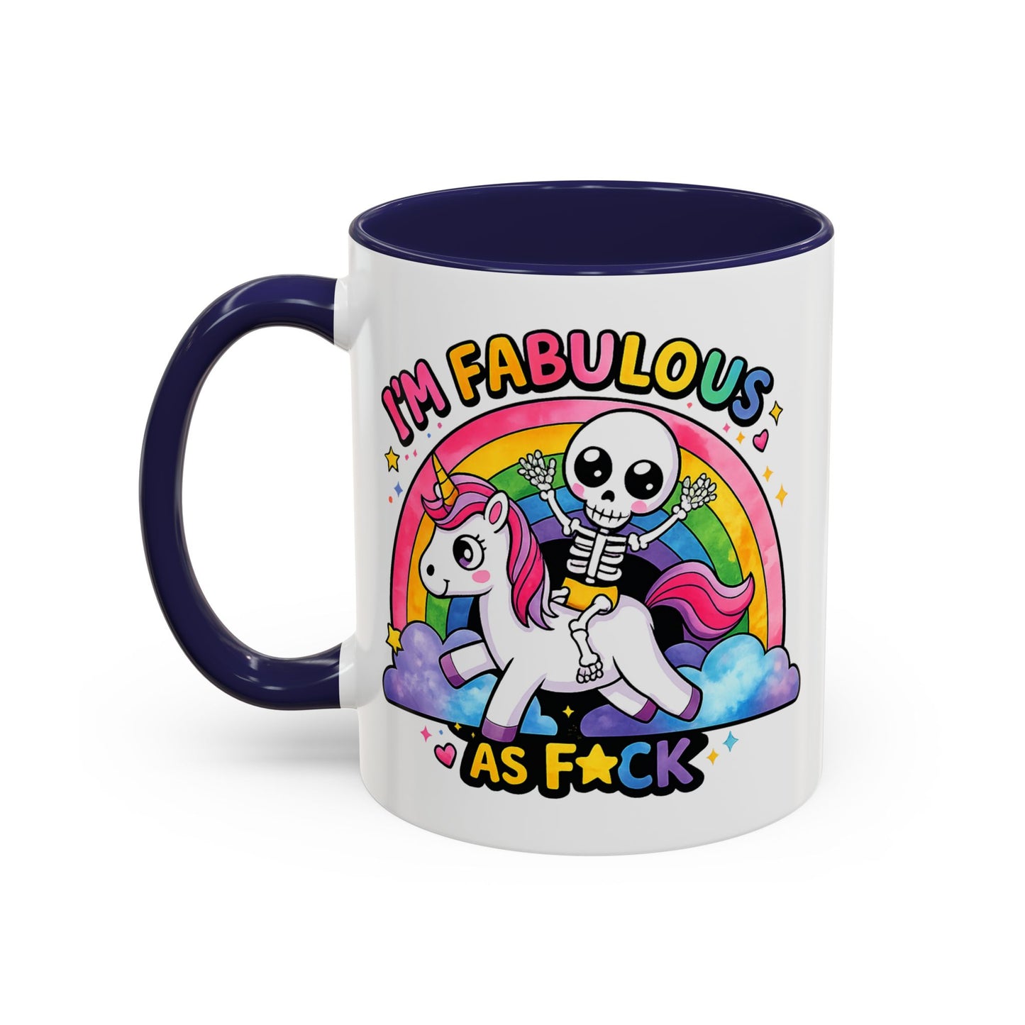Humor Mug - I'm Fabulous