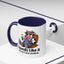 Humor Mug - Sounds Like A