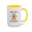 Adult Mug - Don't Be A Nutlicker