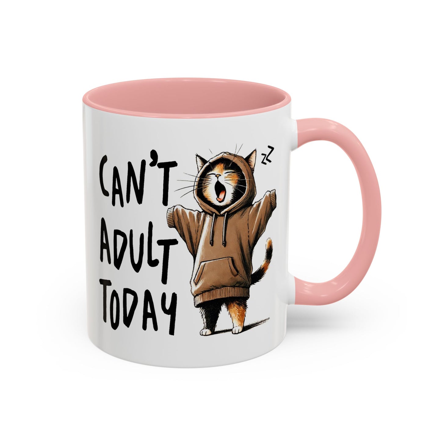 Humor Mug - Can't Adult Today