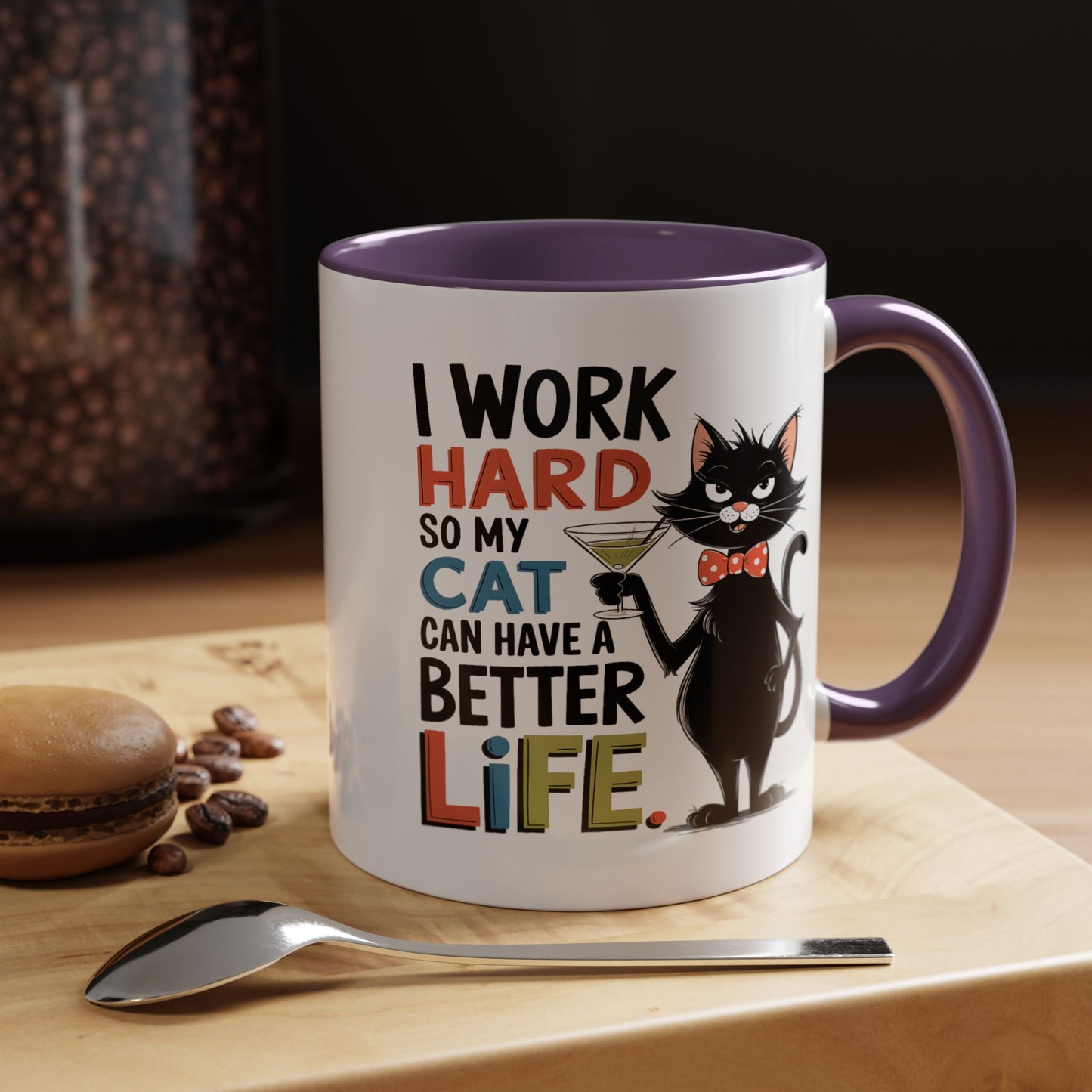 Humor Mug - I Work Hard So My Cat